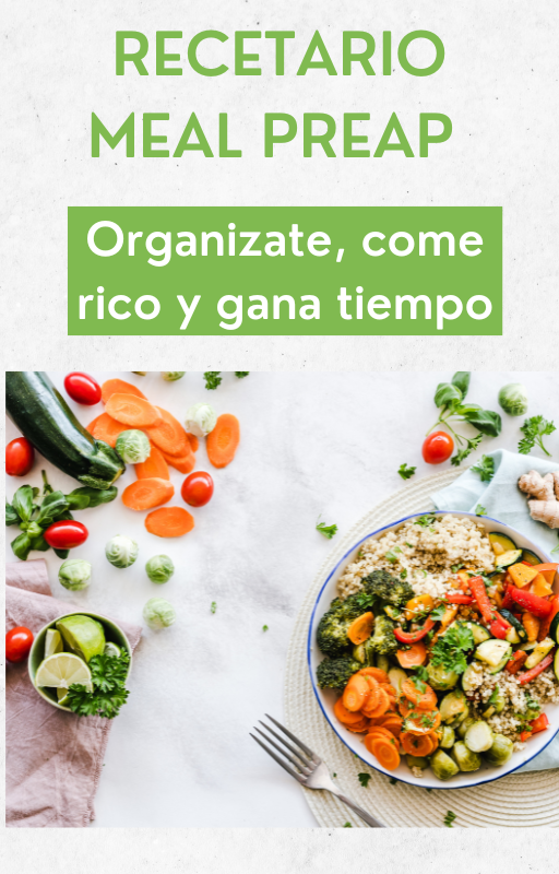 Recetario Meal Preap: Organizate, Come rico y ganá tiempo